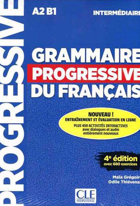 Grammaire Progressive Du Francais A2 B1 Intermediaire 4ed