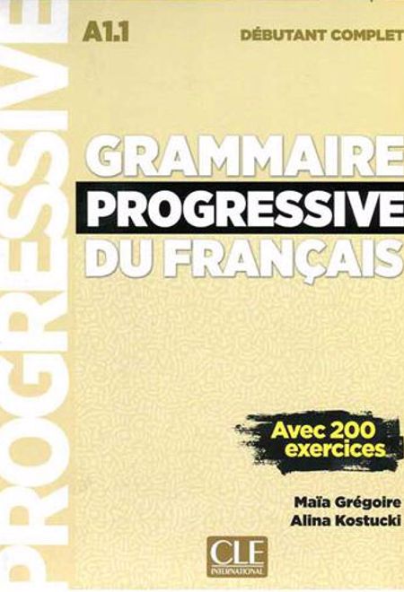 Grammaire Progressive Du Francais A1 Debutant Complet
